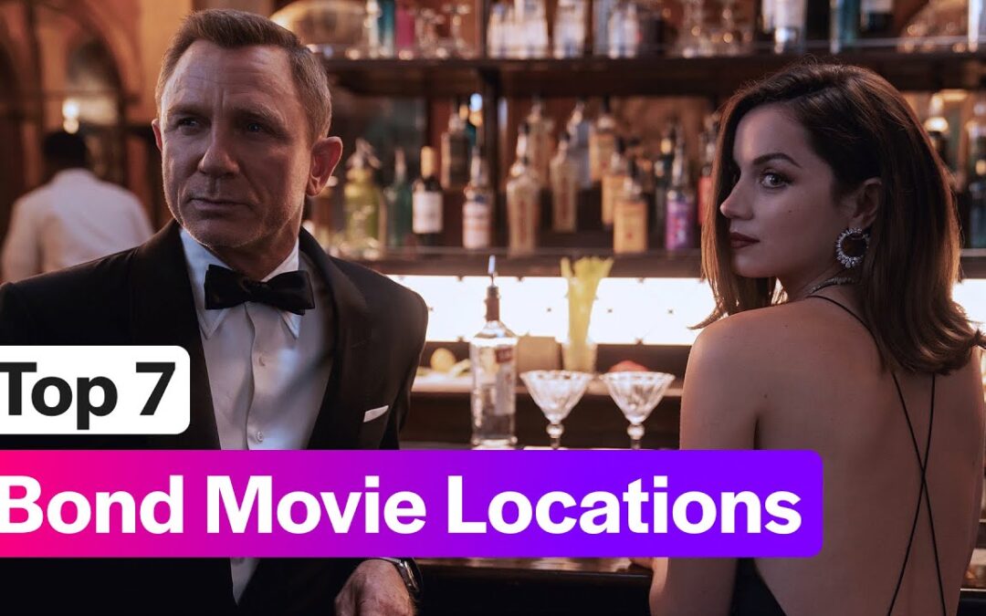 007’s International Adventures: A Guide to the Locations of James Bond Films