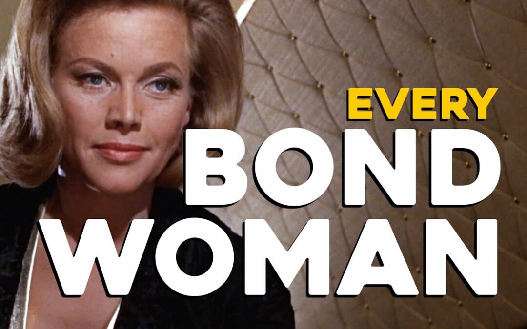 The Women of James Bond: A Look at the Iconic Bond Girls