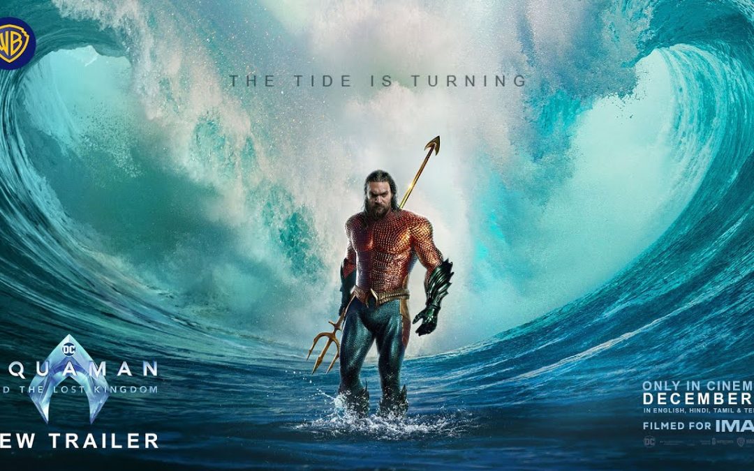 Aquaman and the Lost Kingdom: A Comprehensive Review